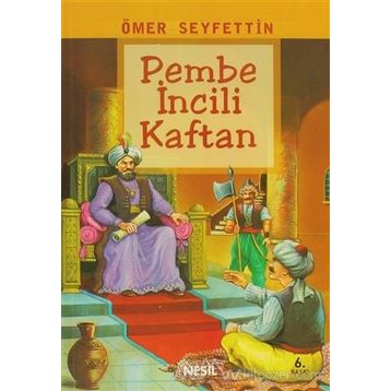 Pembe İncili Kaftan - Ömer Seyfeddin