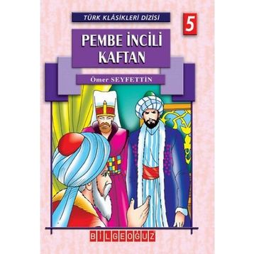 Pembe İncili Kaftan - Ömer Seyfeddin