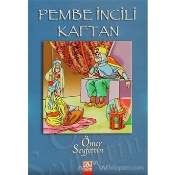 Pembe İncili Kaftan - Ömer Seyfeddin
