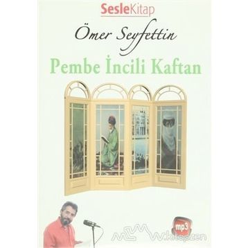 Pembe İncili Kaftan - Ömer Seyfeddin