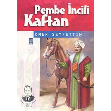 Pembe İncili Kaftan - Ömer Seyfeddin