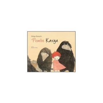 Pembe Karga - Helga Bansch