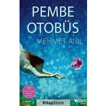 Pembe Otobüs - Mehmet Anıl