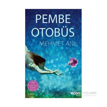 Pembe Otobüs - Mehmet Anıl