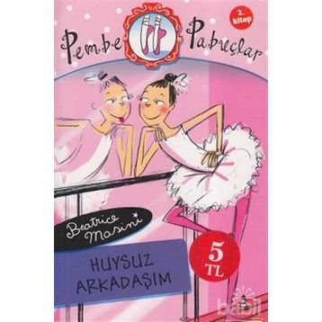 PEMBE PABUCLAR DANS ADIMLARI 2. KITAP - BEATRICE MOSINI