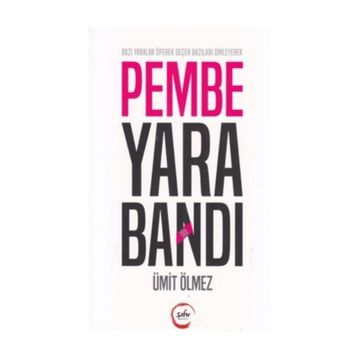 Pembe Yara Bandı - Ümit Ölmez