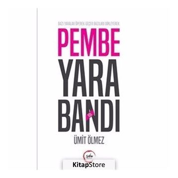 Pembe Yara Bandı - Ümit Ölmez