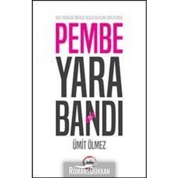 Pembe Yara Bandı - Ümit Ölmez