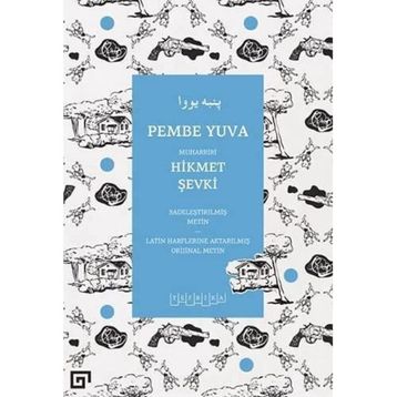 Pembe Yuva - Hikmet Şevki