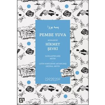 Pembe Yuva - Hikmet Şevki