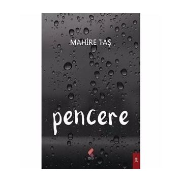 Pencere - Mahire Taş
