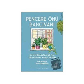 Pencere Önü Bahçıvanı - Liz Marvin