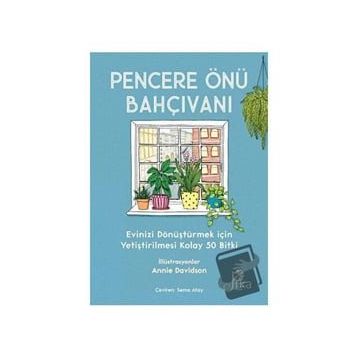 Pencere Önü Bahçıvanı - Liz Marvin
