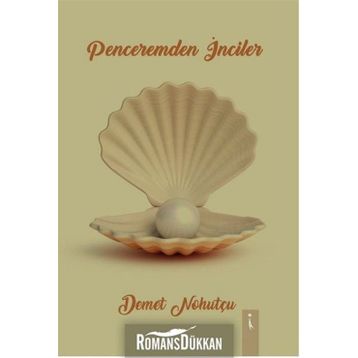 Penceremden Inciler - Demet Nohutçu