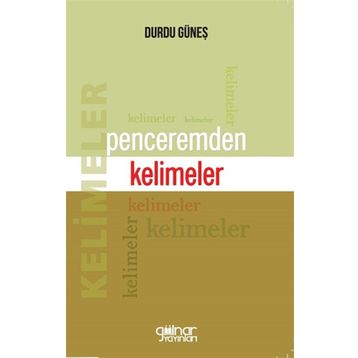 Penceremden Kelimeler - Durdu Güneş