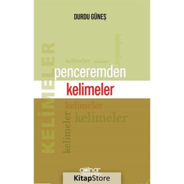 Penceremden Kelimeler - Durdu Güneş