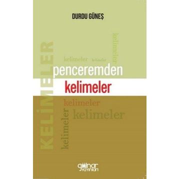 Penceremden Kelimeler - Durdu Güneş