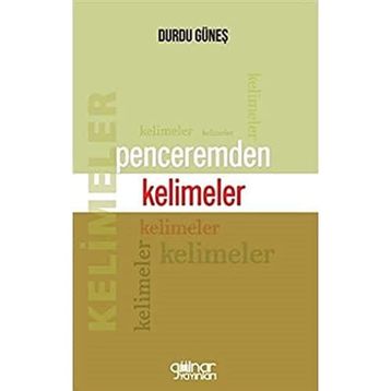 Penceremden Kelimeler - Durdu Güneş