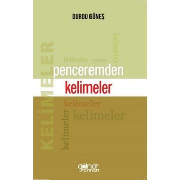 Penceremden Kelimeler - Durdu Güneş