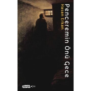 Penceremin Önü Gece - Hasan Erkan