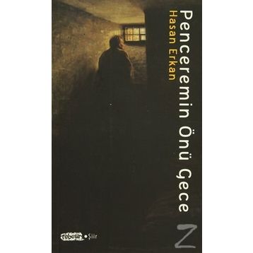 Penceremin Önü Gece - Hasan Erkan