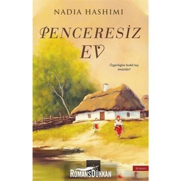 Penceresiz Ev - Nadia Hashimi