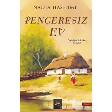 Penceresiz Ev - Nadia Hashimi