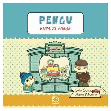 Pengu - Kırmızı Araba - Selen Somer