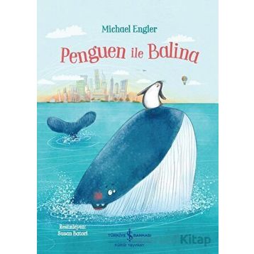 Penguen ile Balina - Michael Engler