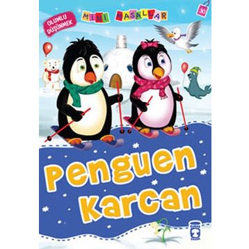 Penguen Karcan - Mini Masallar 3 Timaş Çocuk