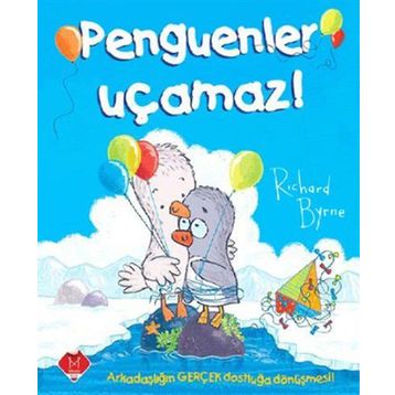 Penguenler Uçamaz! - Richard Byrne