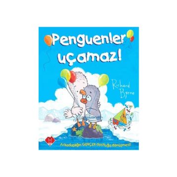 Penguenler Uçamaz! - Richard Byrne