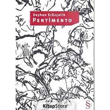 Pentimento - Seyhan Erözçelik