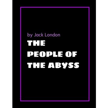 People Of The Abyss - Jack London