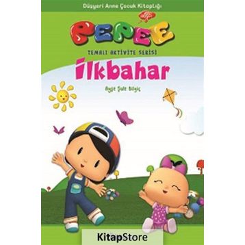 Pepee - İlkbahar - Ayşe Şule Bilgiç