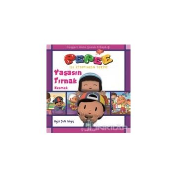 Pepee - Yaşasın Tırnak Kesmek - Ayşe Şule Bilgiç
