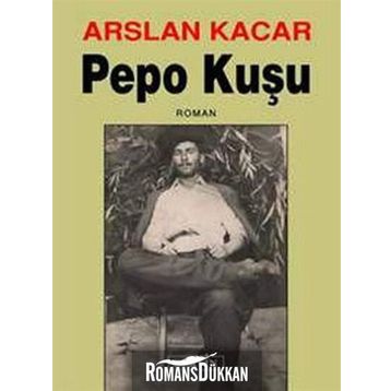 PEPO KUŞU - ARSLAN KACAR
