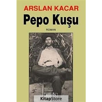 PEPO KUŞU - ARSLAN KACAR