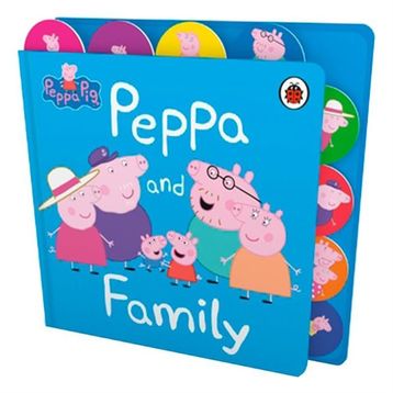 Peppa and Family - Peppa Pig