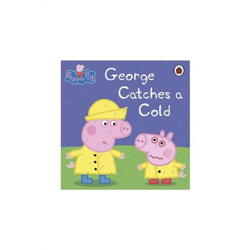 Peppa Pig: George Catches A Cold