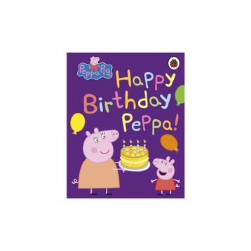 Peppa Pig: Happy Birthday, Peppa