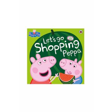 Peppa Pig: Let's Go Shopping Peppa