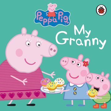 Peppa Pig My Granny - Ladybird