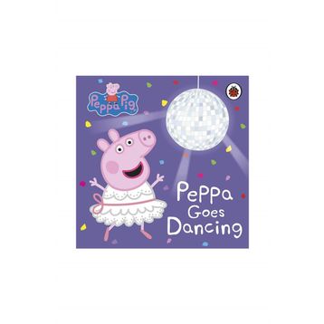 Peppa Pig: Peppa Goes Dancing - Peppa Pig Yayınları