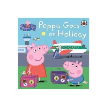 Peppa Pig: Peppa Goes On Holiday