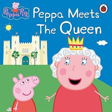 Peppa Pig: Peppa Meets The Queen - Ladybird