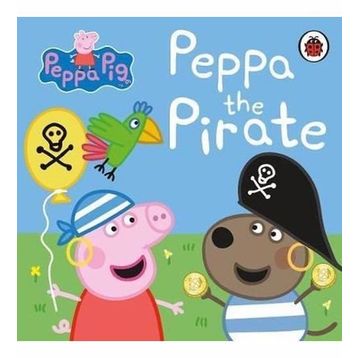 Peppa Pig: Peppa The Pirate