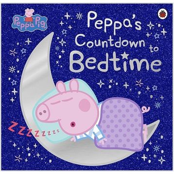 Peppa Pig: Peppas Countdown To Bedtime - Ladybird