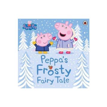 Peppa Pig: Peppa's Frosty Fairy Tale