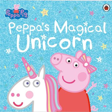 Peppa Pig: Peppa's Magical Unicorn - Peppa Pig Yayınları